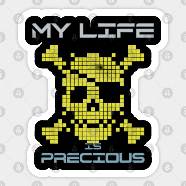 My life is precious Sticker by coolartusa